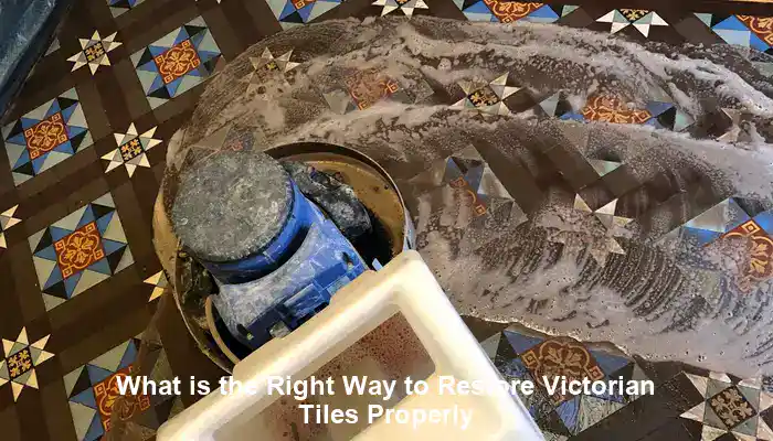 Victorian Tiles Restoration Guide: Key Techniques Unveiled