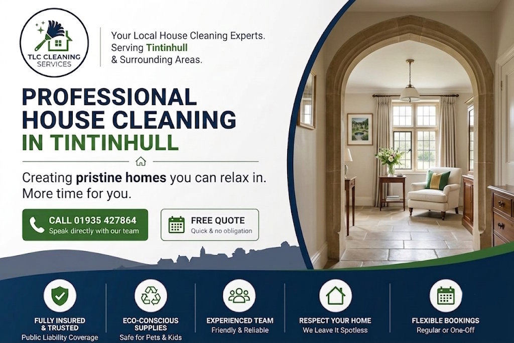 House Cleaning Services in Tintinhull You Can Trust